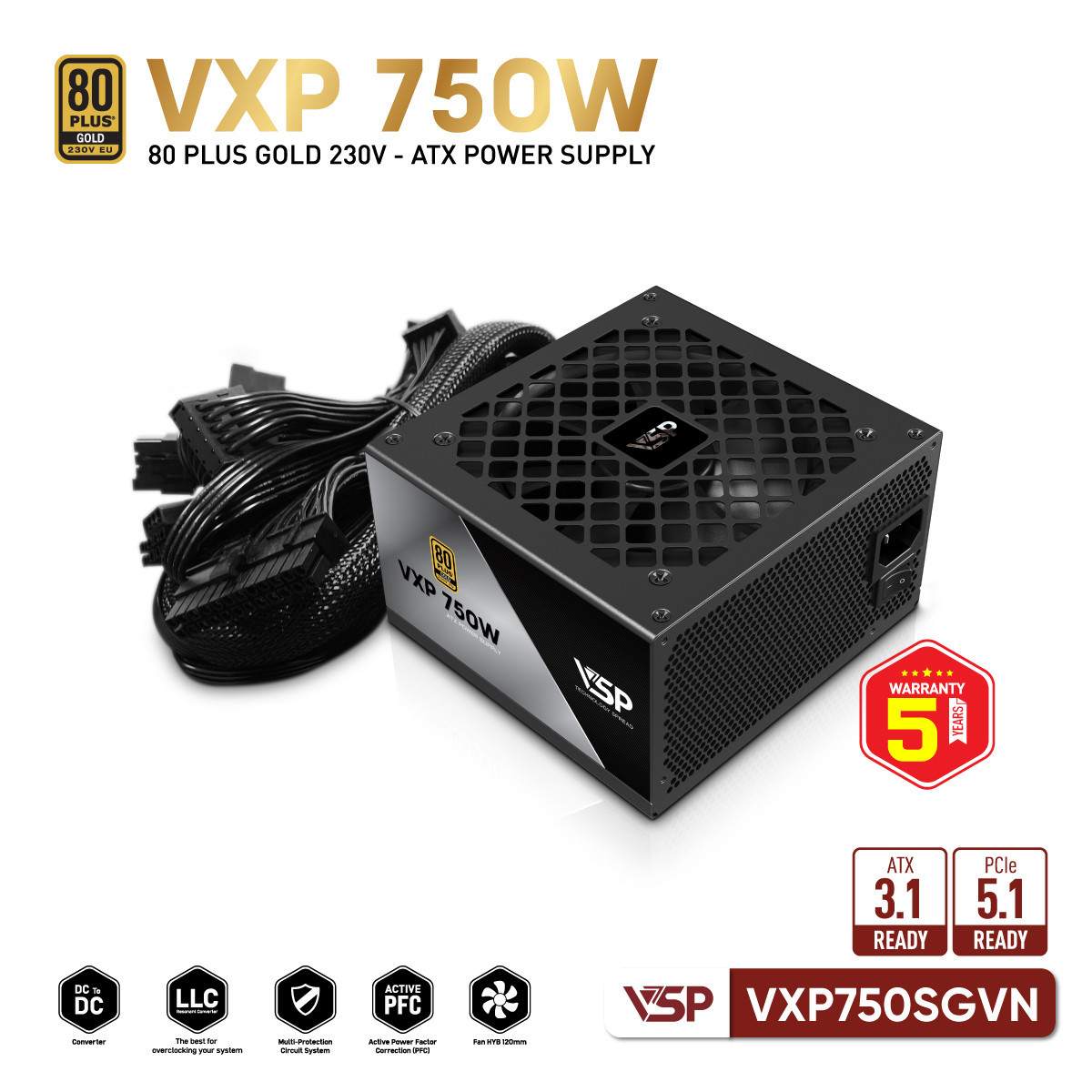 Nguồn VSP VXP750SGVN - 80 Plus Gold - 750W